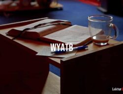 WYATB Singkatan Dari: Arti dan Penggunaan di Berbagai Platform